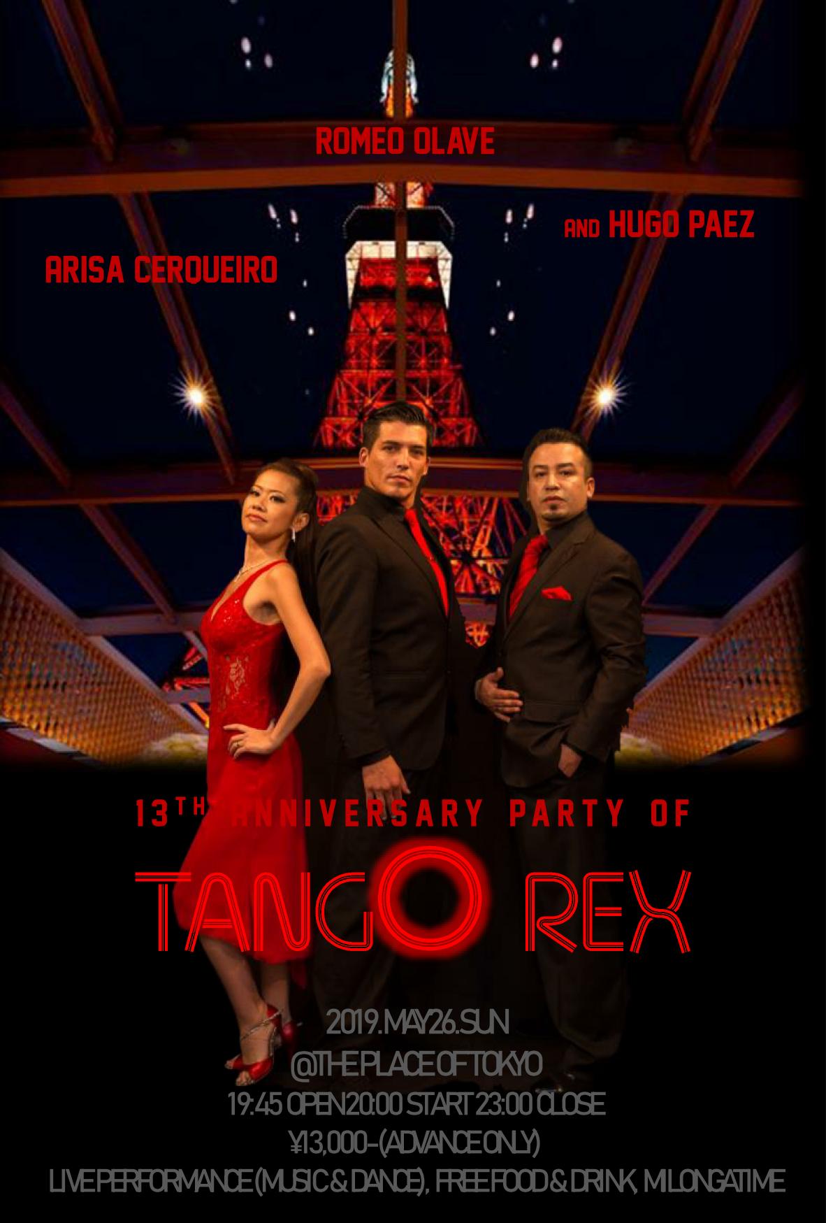 5/26 Tango Rex 13th Anniversary